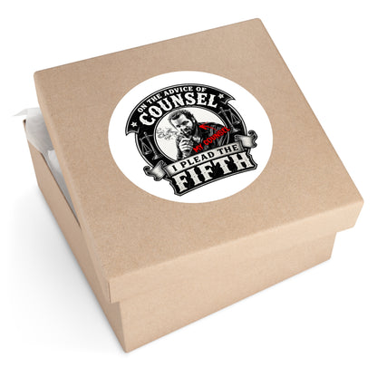 On the advice of Counsel - Round Sticker