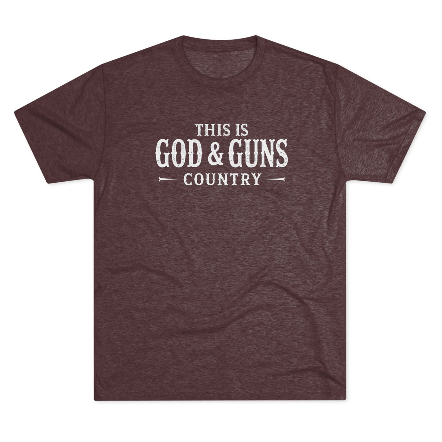 This is God & Guns Country - Tri-Blend Crew Tee