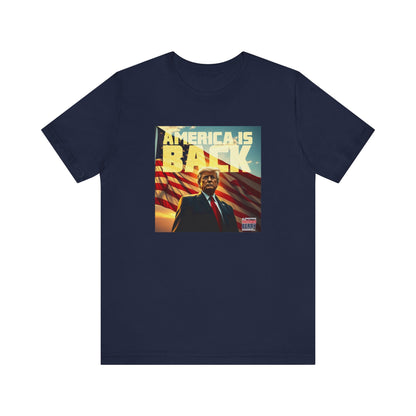 America is back - Short Sleeve Tee