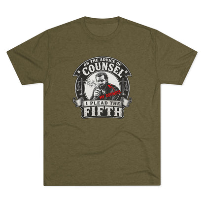On the advice of Counsel - Tri-Blend Crew Tee