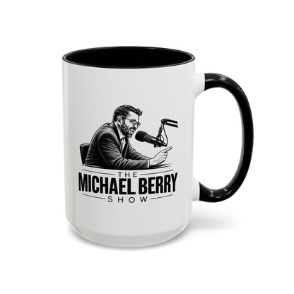 Michael Berry Show - w/ mic - Coffee Mug, 11oz or 15oz