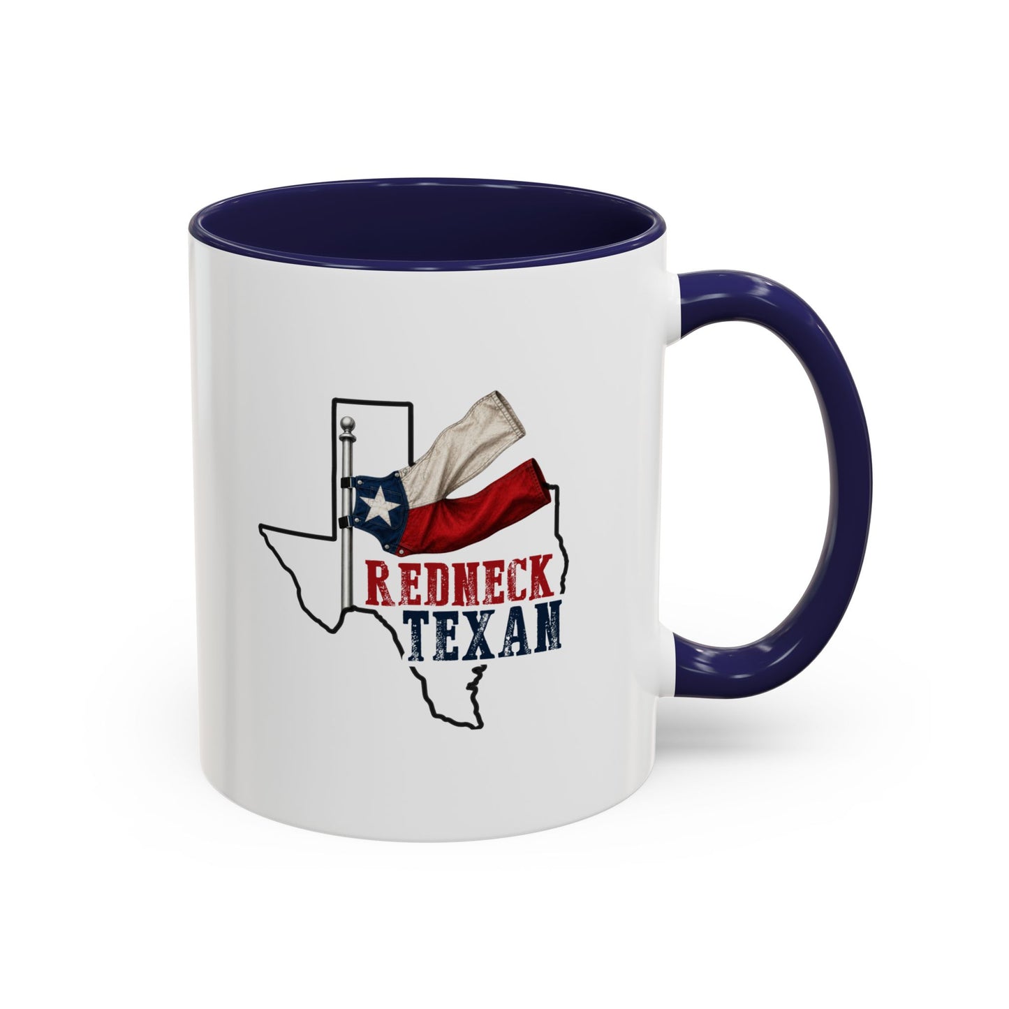 Redneck Texan TX - Coffee Mug, 11oz or 15oz
