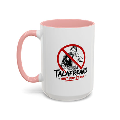 Talafreako - Coffee Mug, 11oz or 15oz