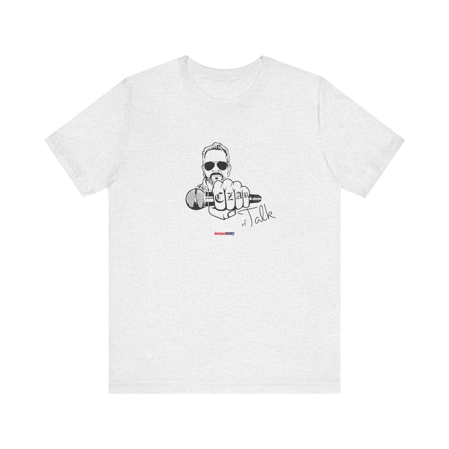 Czar of Talk  - Men's Short Sleeve Tee