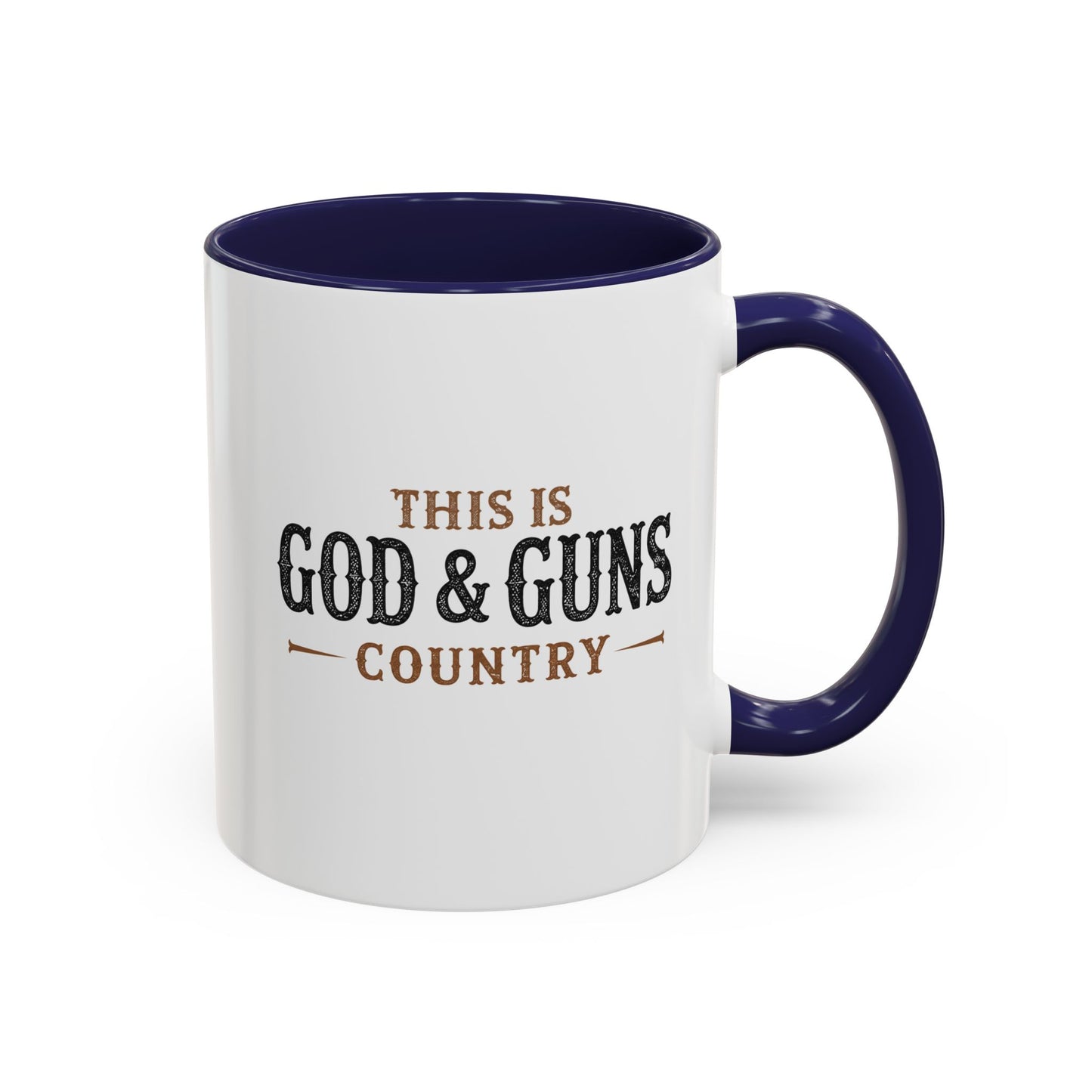 This is God & Guns Country - Coffee Mug, 11oz or 15oz