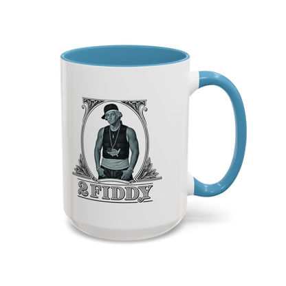 2 Fiddy - Coffee Mug, 11oz or 15oz
