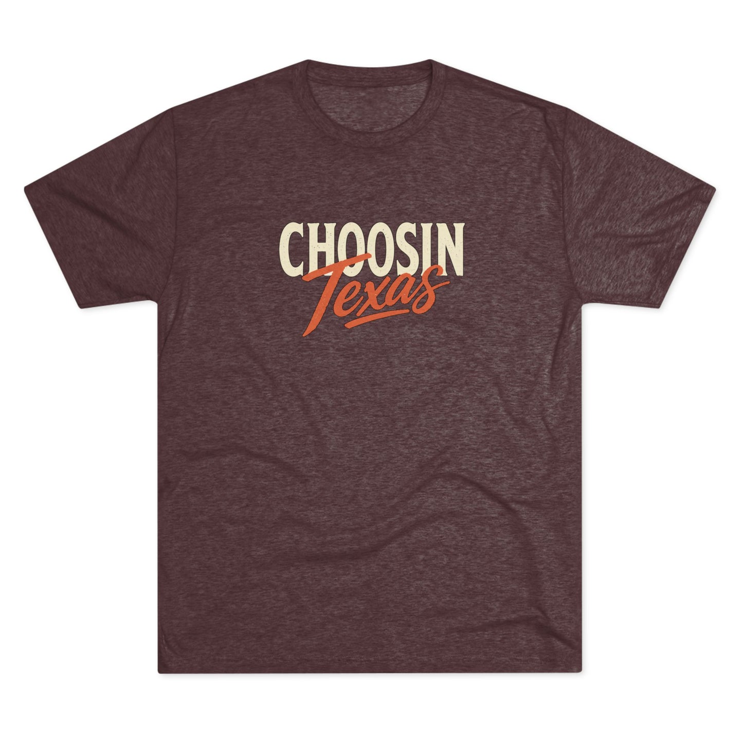 Choosin' Texas - Tri-Blend Crew Tee