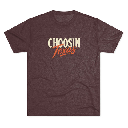 Choosin' Texas - Tri-Blend Crew Tee