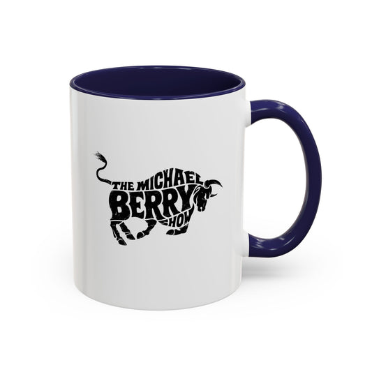 Michael Berry Show (Bull Logo) - Coffee Mug, 11oz or 15oz