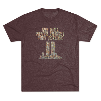 We Will Never Forget No Forgive - Tri-Blend Crew Tee