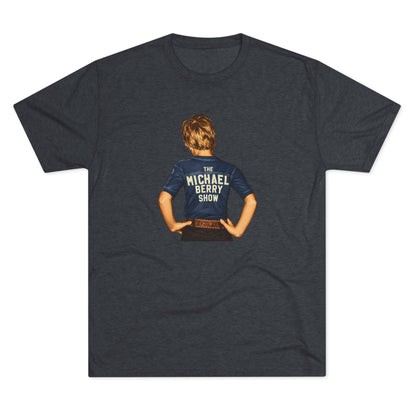 Michael Berry Show Kid - Tri-Blend Crew Tee