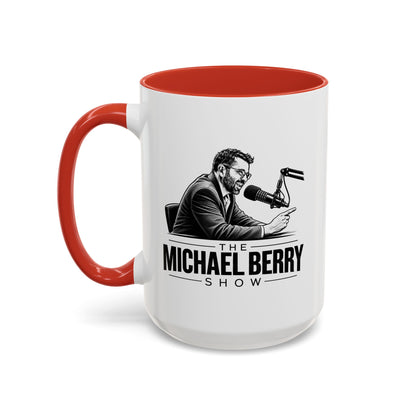 Michael Berry Show - w/ mic - Coffee Mug, 11oz or 15oz