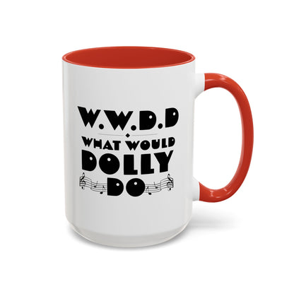 WWDD - Coffee Mug, 11oz or 15oz