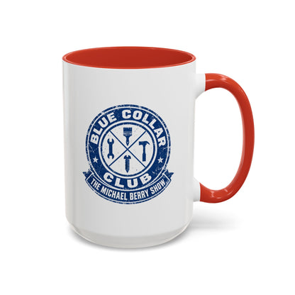 Blue Collar Club - Coffee Mug, 11oz or 15oz