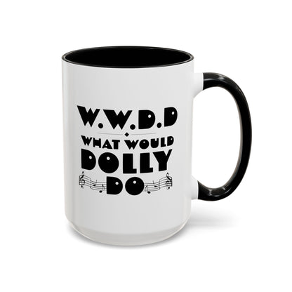 WWDD - Coffee Mug, 11oz or 15oz