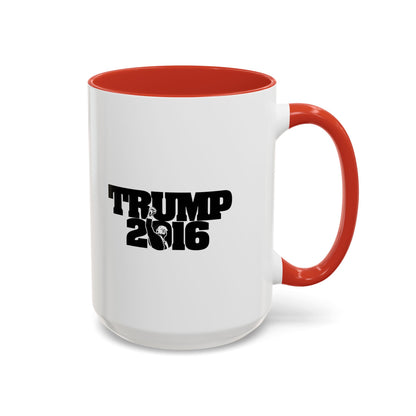Trump 2016 - Coffee Mug, 11oz or 15oz