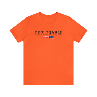 DEPLORABLE - Unisex Jersey Short Sleeve Tee