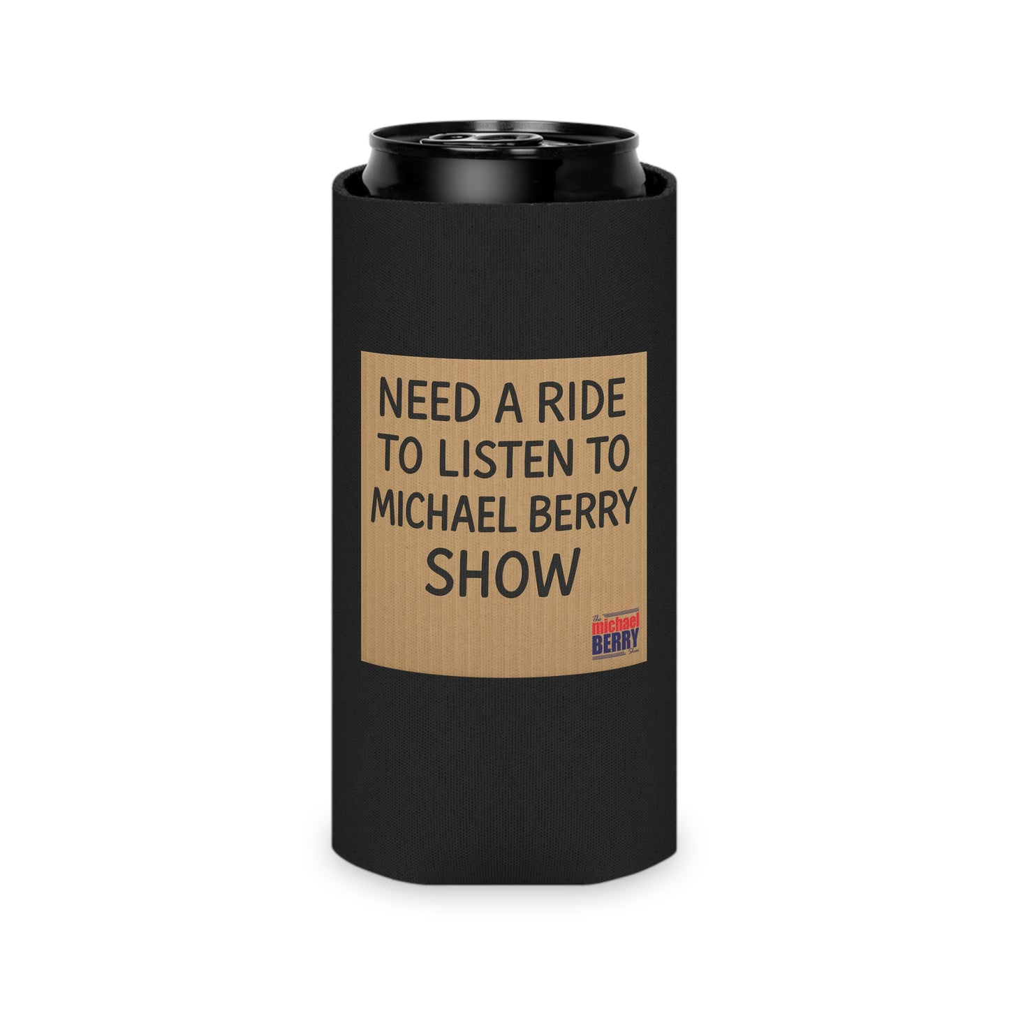 Need a ride - Can Cooler