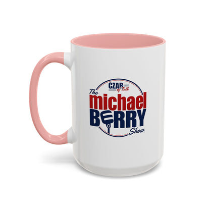 Czar of Talk, Michael Berry Show - Coffee Mug, 11oz or 15oz