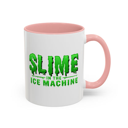 Slime in the Ice Machine - Coffee Mug, 11oz or 15oz