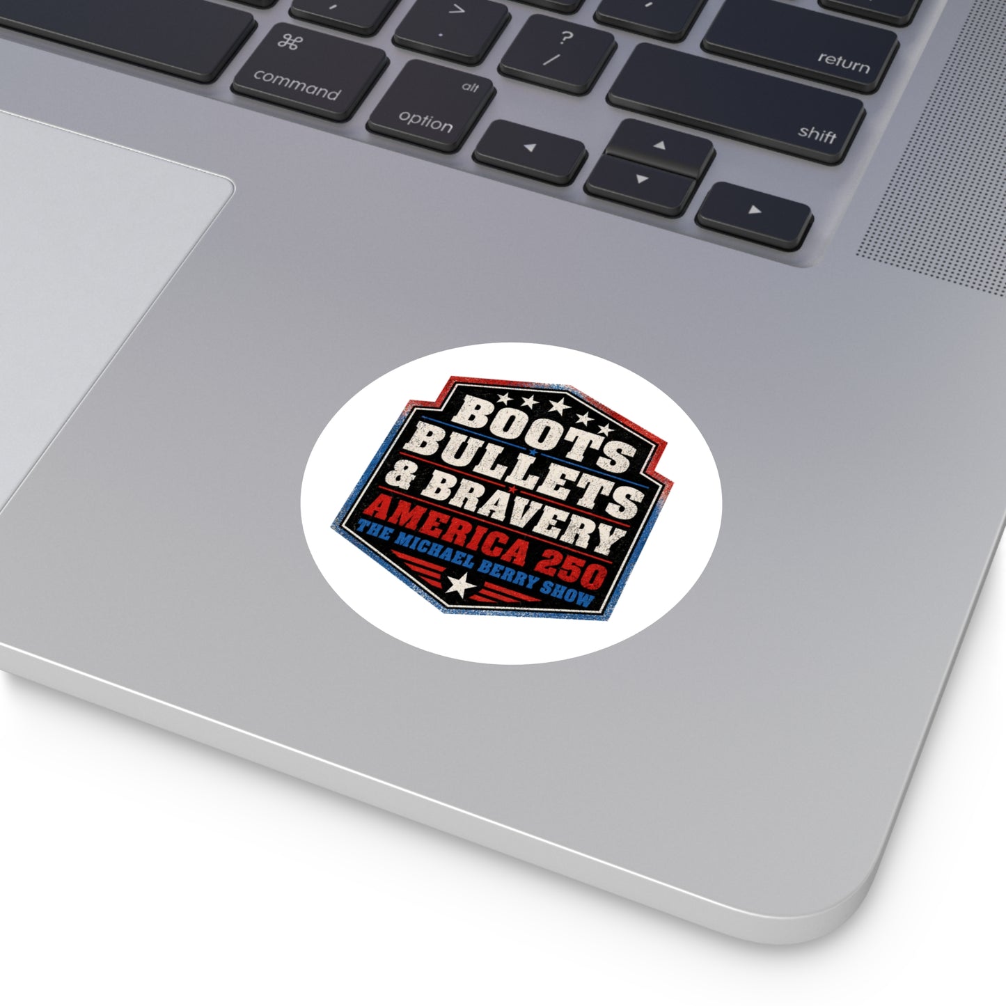 Boots Bullets and Bravery America 250 - Round Sticker