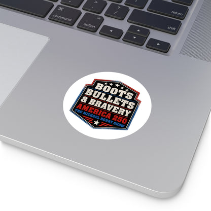 Boots Bullets and Bravery America 250 - Round Sticker