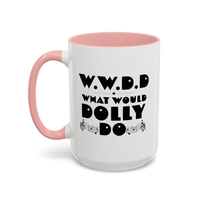 WWDD - Coffee Mug, 11oz or 15oz