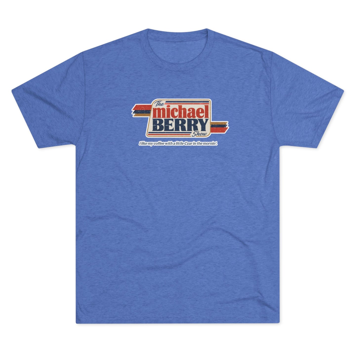 Coffee with Czar - Tri-Blend Crew Tee