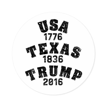 USA.TEXAS.TRUMP - Round Sticker