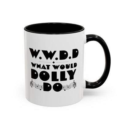 WWDD - Coffee Mug, 11oz or 15oz