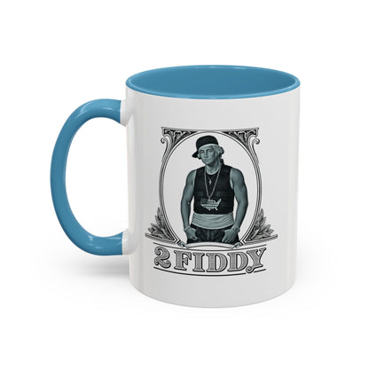 2 Fiddy - Coffee Mug, 11oz or 15oz