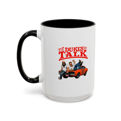 The Dukes of Talk - Coffee Mug, 11oz or 15oz