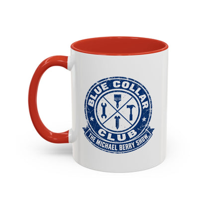 Blue Collar Club - Coffee Mug, 11oz or 15oz