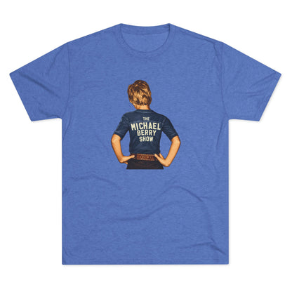 Michael Berry Show Kid - Tri-Blend Crew Tee