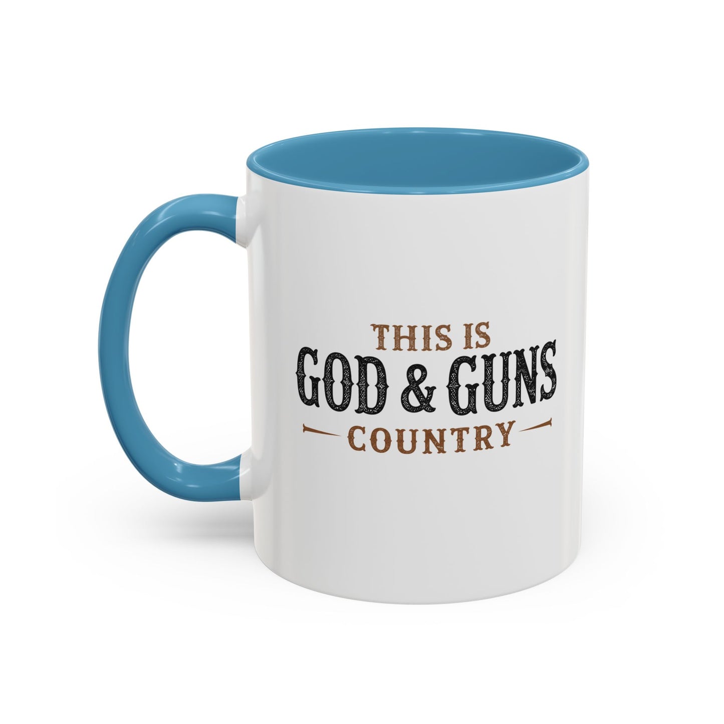This is God & Guns Country - Coffee Mug, 11oz or 15oz