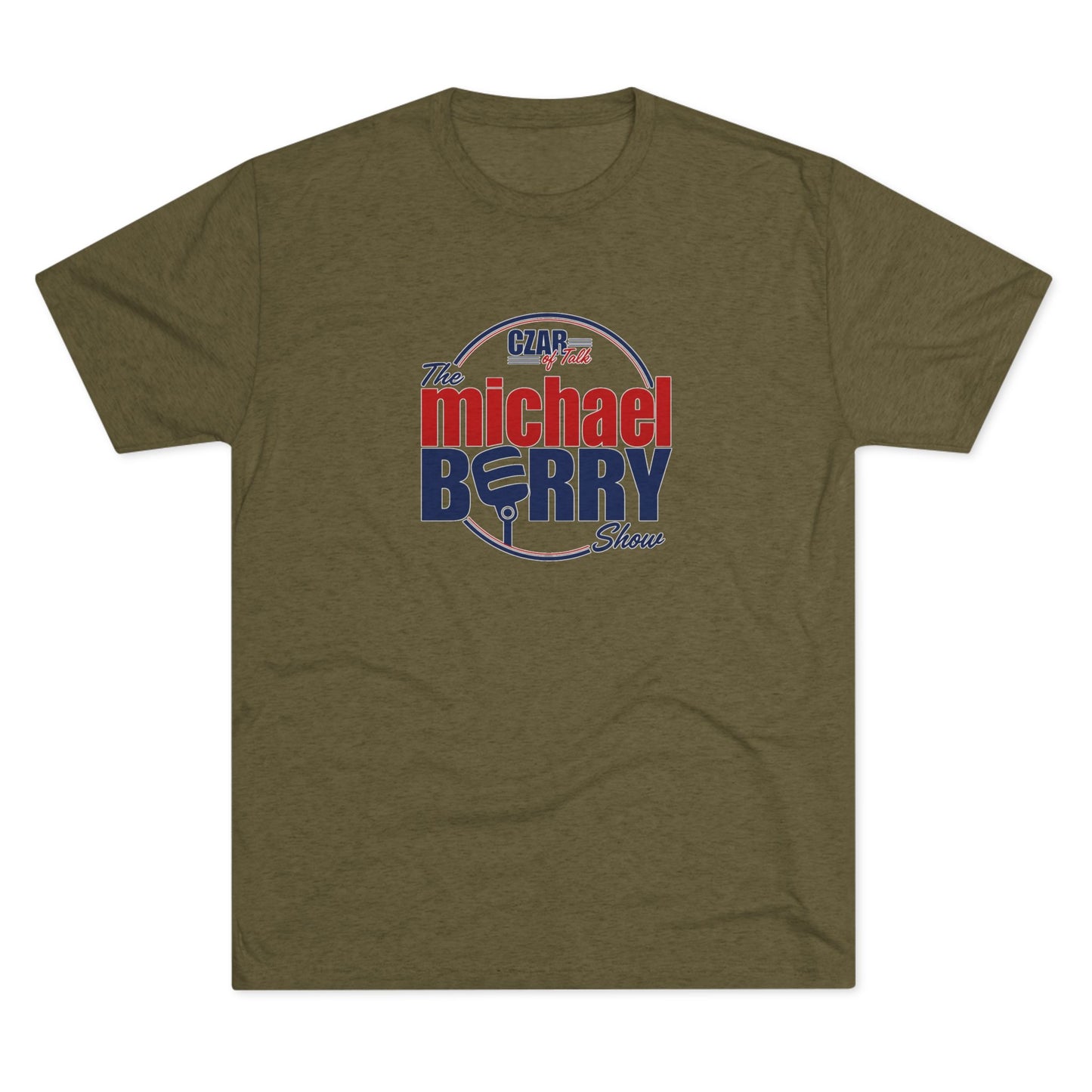 Czar of Talk, Michael Berry Show - Tri-Blend Crew Tee