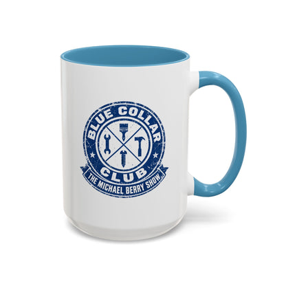 Blue Collar Club - Coffee Mug, 11oz or 15oz