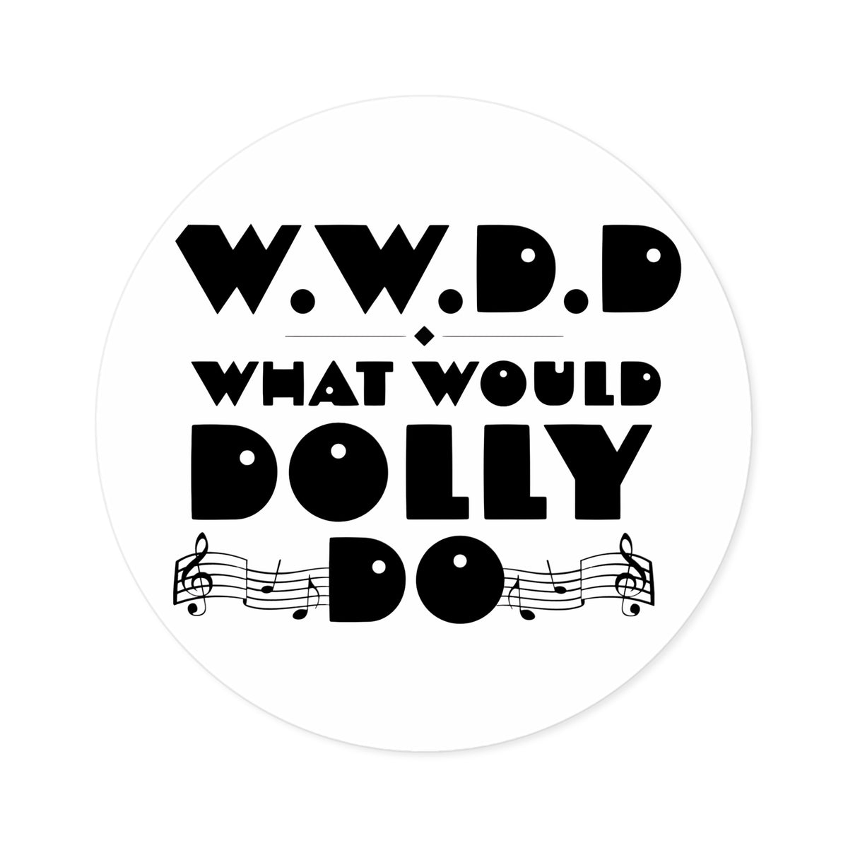 WWDD - Round Sticker