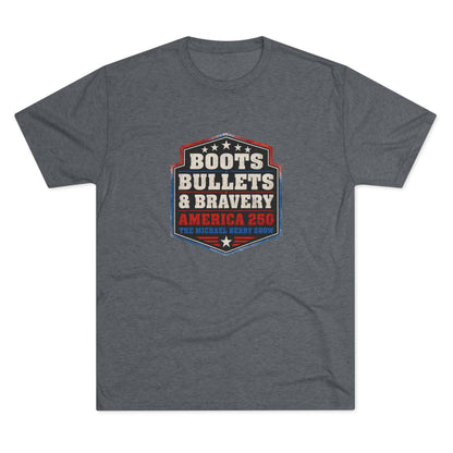 Boots Bullets and Bravery America 250 - Tri-Blend Crew Tee