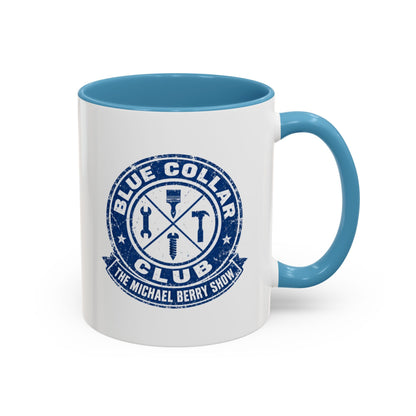 Blue Collar Club - Coffee Mug, 11oz or 15oz
