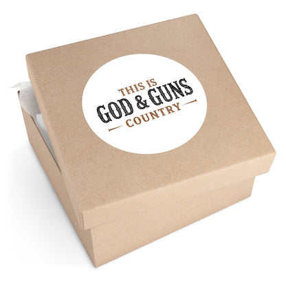 This is God & Guns Country - Round Sticker