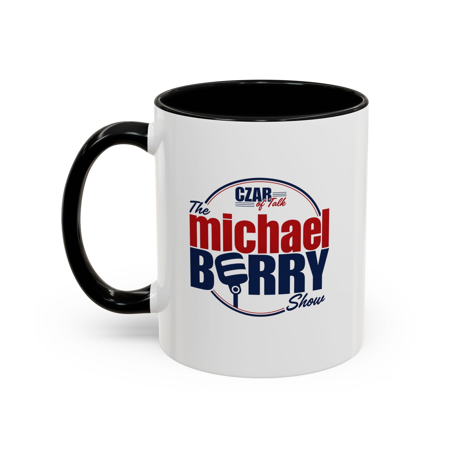 Czar of Talk, Michael Berry Show - Coffee Mug, 11oz or 15oz