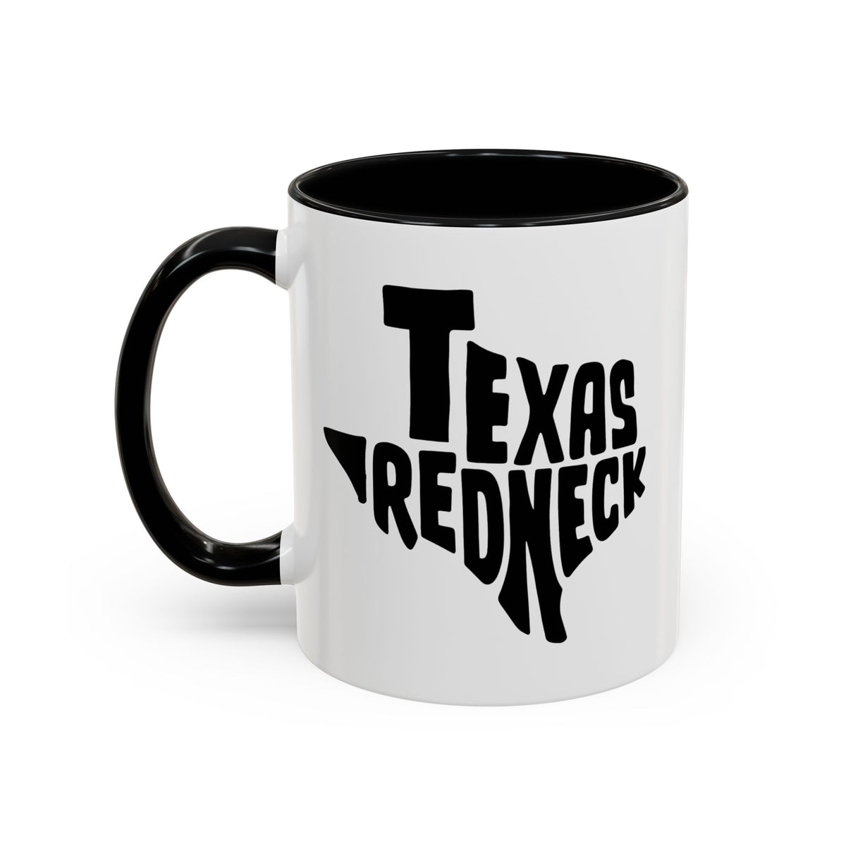 Texas Redneck - Coffee Mug, 11oz or 15oz