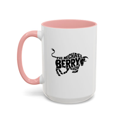 Michael Berry Show (Bull Logo) - Coffee Mug, 11oz or 15oz