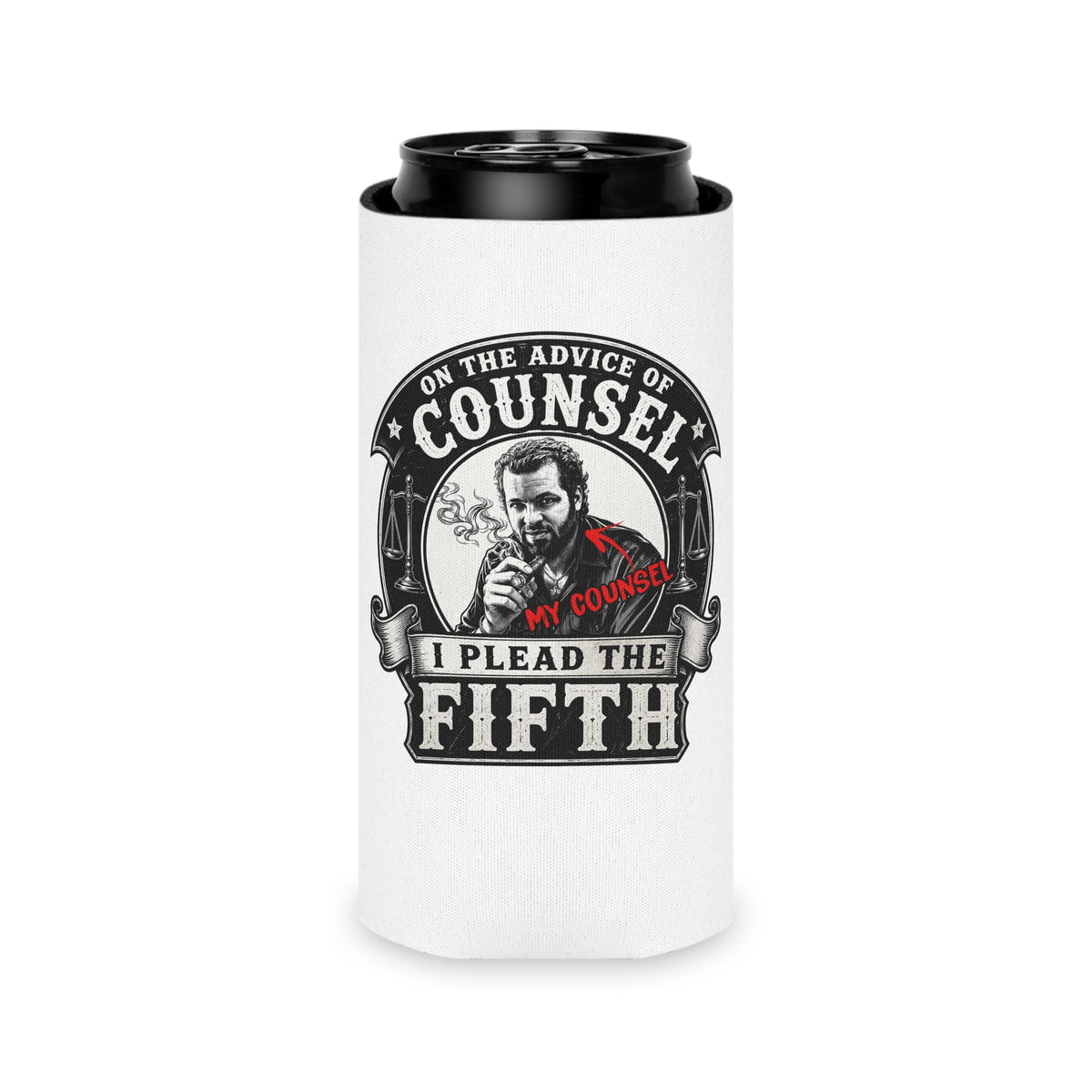 On the advice of Counsel - Can Cooler