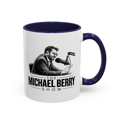 Michael Berry Show - w/ mic - Coffee Mug, 11oz or 15oz