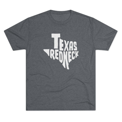 Texas Redneck - Tri-Blend Crew Tee
