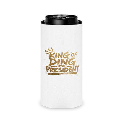 King of Ding for President - Can Cooler
