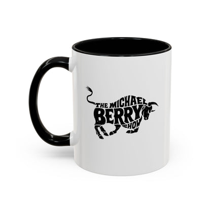 Michael Berry Show (Bull Logo) - Coffee Mug, 11oz or 15oz