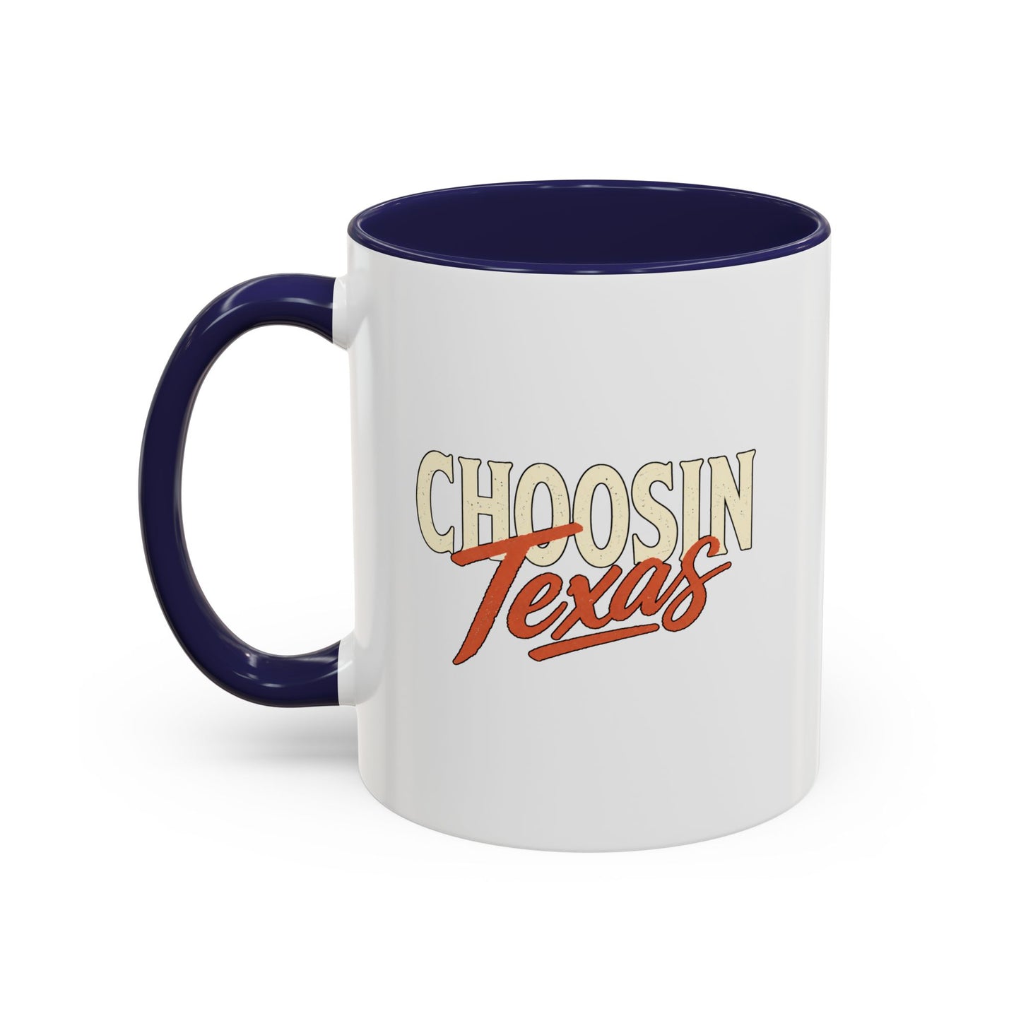 Choosin' Texas - Coffee Mug, 11oz or 15oz